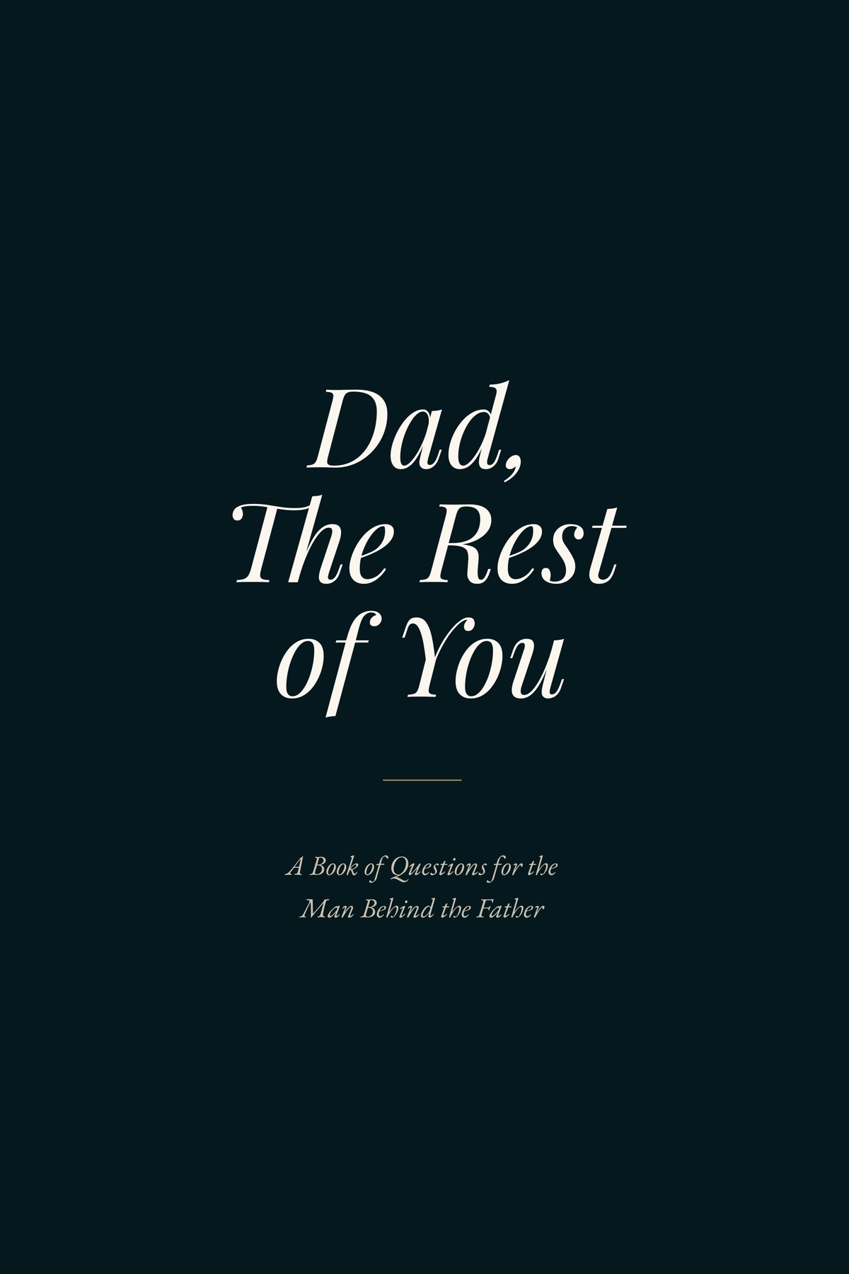 Dad, The Rest of You — front cover